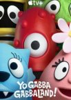 Йоу Габба ГаббаЛандия! 1 сезон