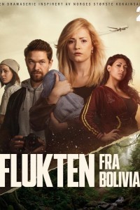 Побег из Боливии 1 сезон